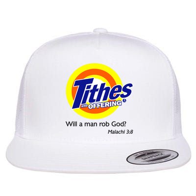 Funny Tithes And Offering Will A Man Rob God Flat Bill Trucker Hat