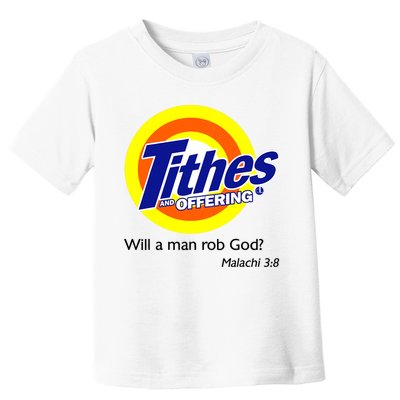 Funny Tithes And Offering Will A Man Rob God Toddler T-Shirt