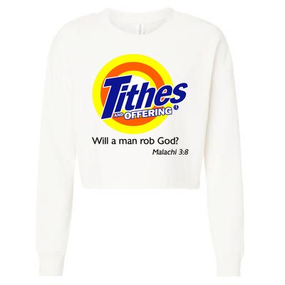 Funny Tithes And Offering Will A Man Rob God Cropped Pullover Crew