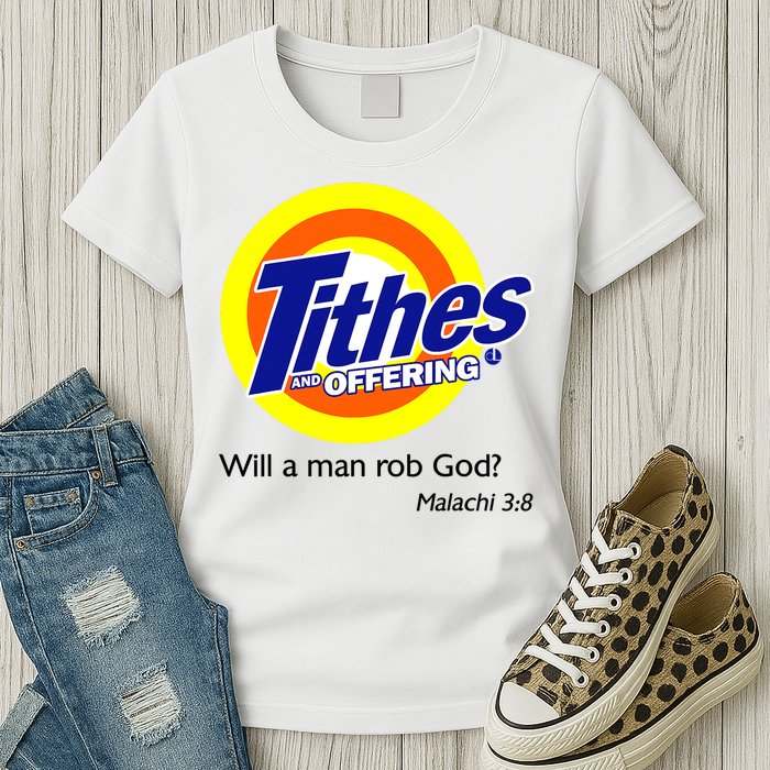Funny Tithes And Offering Will A Man Rob God Womens T-Shirt