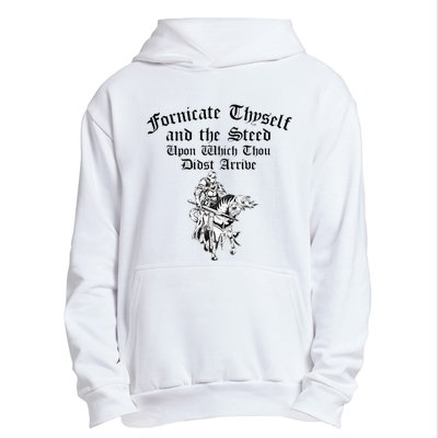 Fornicate Thyself And The Steed Upon Which Thou Didst Arrive Urban Pullover Hoodie