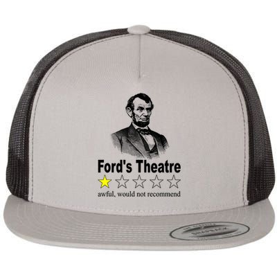 Ford's Theatre Awful Would Not Recommend Review Flat Bill Trucker Hat