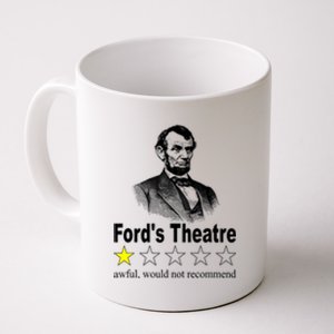 Ford's Theatre Awful Would Not Recommend Review Coffee Mug