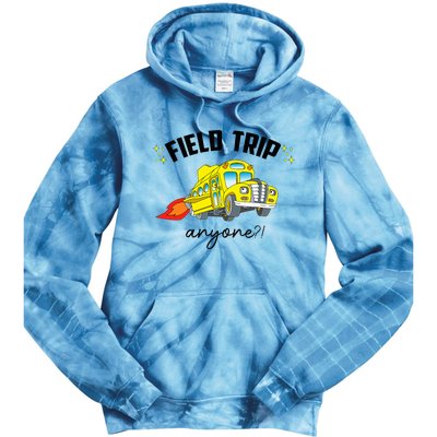 Field Trip Anyone Teacher Field Day Funny Presents Tie Dye Hoodie