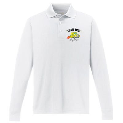 Field Trip Anyone Teacher Field Day Funny Presents Performance Long Sleeve Polo