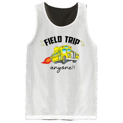 Field Trip Anyone Teacher Field Day Funny Presents Mesh Reversible Basketball Jersey Tank