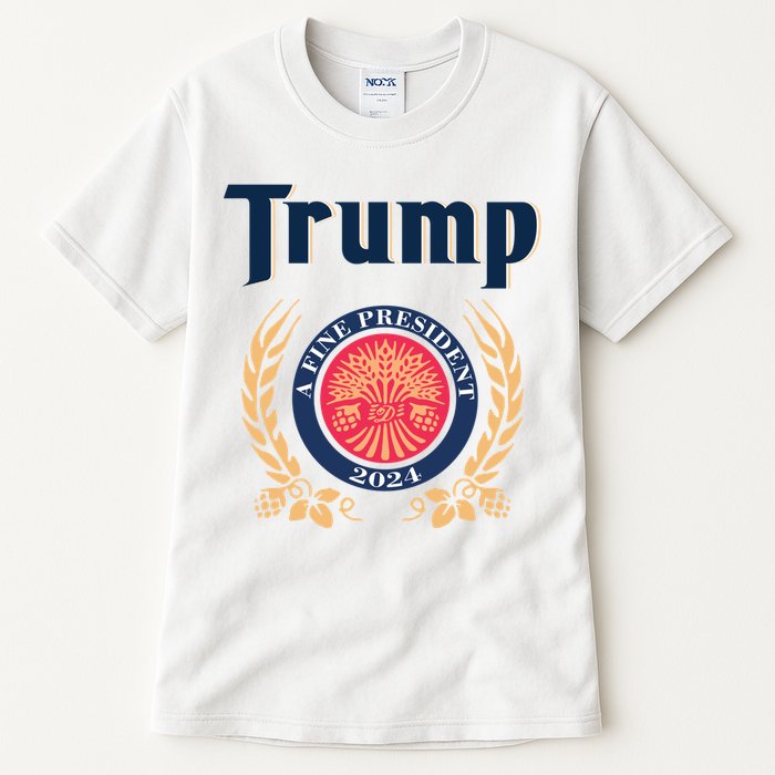 Funny Trump A Fine President 2024 Gift Tall T-Shirt