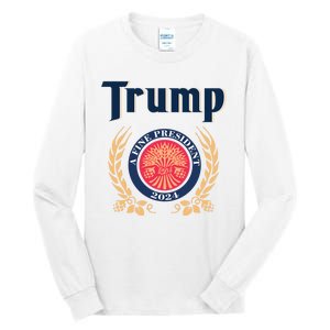 Funny Trump A Fine President 2024 Gift Tall Long Sleeve T-Shirt