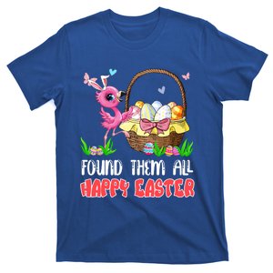 Found Them All Happy Easter Bunny Flamingo Hunting Eggs Gift T-Shirt