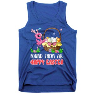 Found Them All Happy Easter Bunny Flamingo Hunting Eggs Gift Tank Top