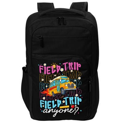 Field Trip Anyone School Bus Field Day Teacher Student Impact Tech Backpack