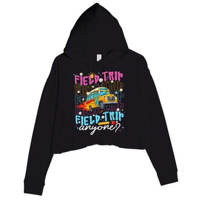 Field Trip Anyone School Bus Field Day Teacher Student Crop Fleece Hoodie