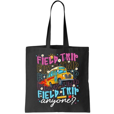 Field Trip Anyone School Bus Field Day Teacher Student Bag