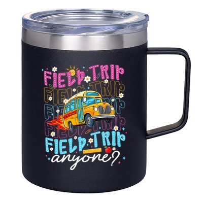 Field Trip Anyone School Bus Field Day Teacher Student 12oz Stainless Steel Coffee Mug