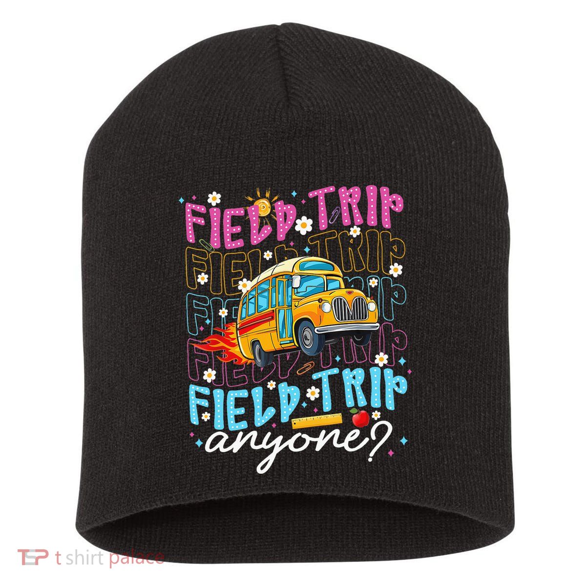 Field Trip Anyone School Bus Field Day Teacher Student Short Acrylic Beanie