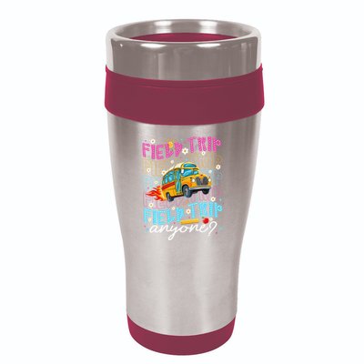 Field Trip Anyone School Bus Field Day Teacher Student 16oz Travel Tumbler