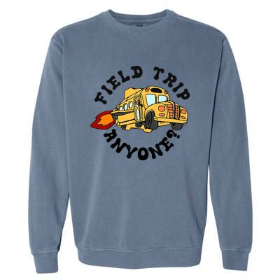 Field Trip Anyone Magic School Bus Seatbelts Everyone Garment-Dyed Sweatshirt