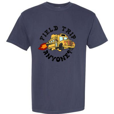 Field Trip Anyone Magic School Bus Seatbelts Everyone Garment-Dyed Heavyweight T-Shirt