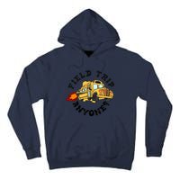 Field Trip Anyone Magic School Bus Seatbelts Everyone Tall Hoodie