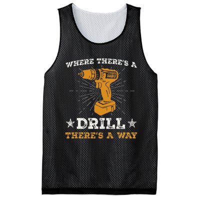 Funny ThereS A Drill ThereS A Way For Handyman Contractor Mesh Reversible Basketball Jersey Tank