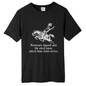 Fornicate Thyself And The Steed Upon Which Thou Didst Arrive Tall Fusion ChromaSoft Performance T-Shirt