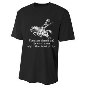 Fornicate Thyself And The Steed Upon Which Thou Didst Arrive Performance Sprint T-Shirt