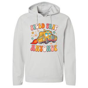 Field Trip Anyone Groovy School Bus Driver Yellow Bus Performance Fleece Hoodie