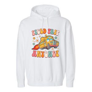 Field Trip Anyone Groovy School Bus Driver Yellow Bus Garment-Dyed Fleece Hoodie