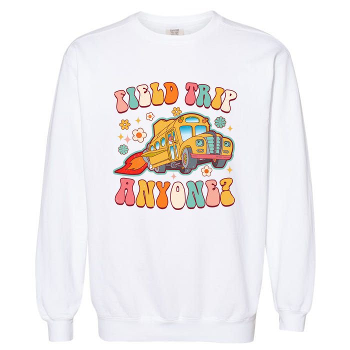 Field Trip Anyone Groovy School Bus Driver Yellow Bus Garment-Dyed Sweatshirt