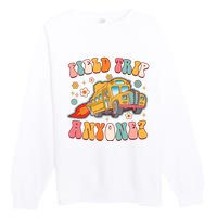 Field Trip Anyone Groovy School Bus Driver Yellow Bus Premium Crewneck Sweatshirt