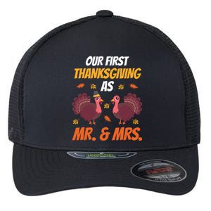 First Thanksgiving As Mr And Mrs Funny Thanksgiving Family Meaningful Gift Flexfit Unipanel Trucker Cap