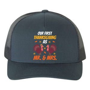 First Thanksgiving As Mr And Mrs Funny Thanksgiving Family Meaningful Gift Yupoong Adult 5-Panel Trucker Hat