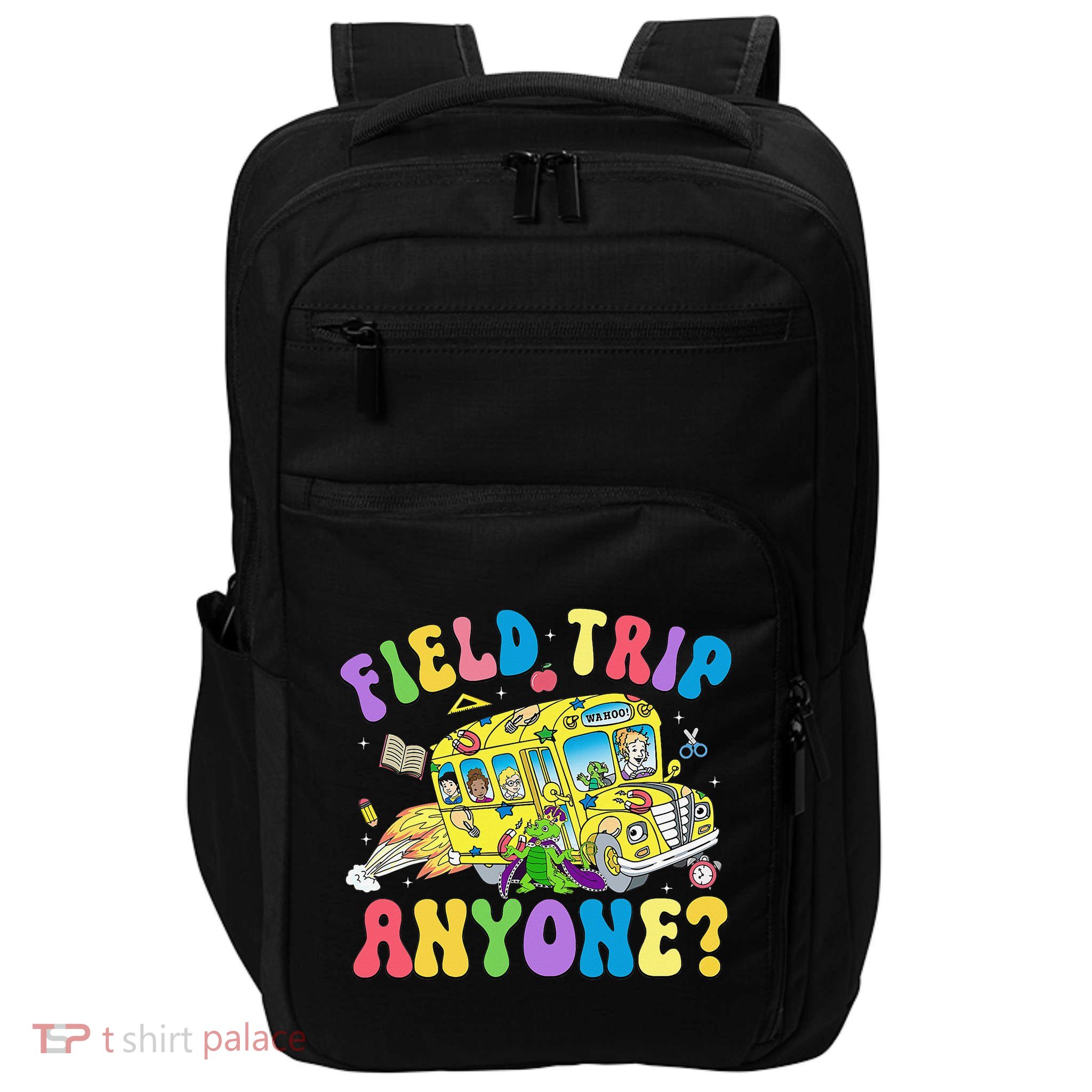 Field Trip Anyone Field Day Let The Games Begin School Bus Gift Impact Tech Backpack