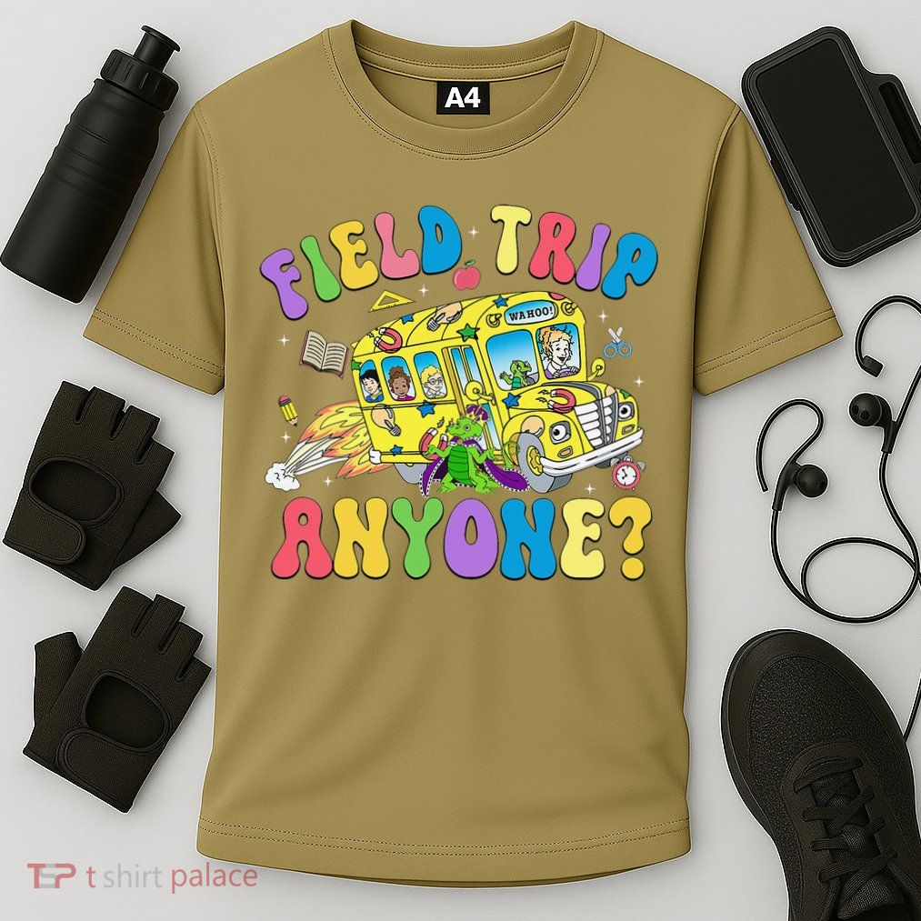 Field Trip Anyone Field Day Let The Games Begin School Bus Gift Performance Shirt