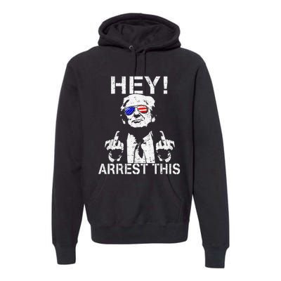 Funny Trump Arrest This Gift Premium Hoodie