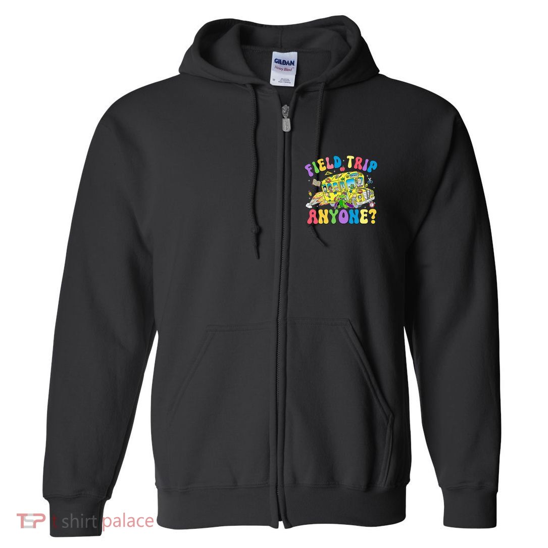 Field Trip Anyone Field Day Let The Games Begin School Bus Full Zip Hoodie