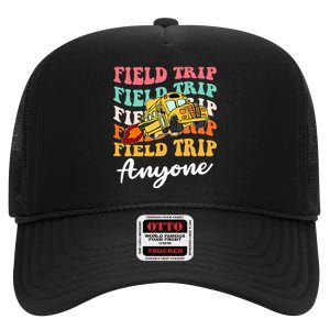 Field Trip Anyone Field Day Teacher High Crown Mesh Back Trucker Hat