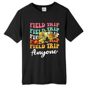 Field Trip Anyone Field Day Teacher Tall Fusion ChromaSoft Performance T-Shirt