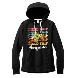 Field Trip Anyone Field Day Teacher Women's Fleece Hoodie