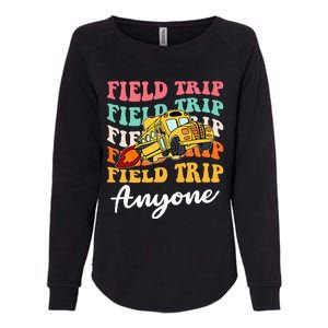 Field Trip Anyone Field Day Teacher Womens California Wash Sweatshirt