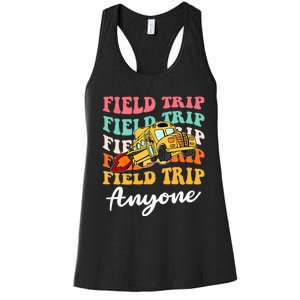 Field Trip Anyone Field Day Teacher Women's Racerback Tank