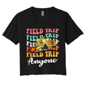 Field Trip Anyone Field Day Teacher Women's Crop Top Tee