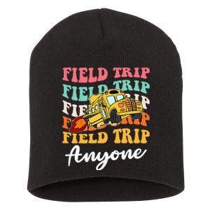 Field Trip Anyone Field Day Teacher Short Acrylic Beanie