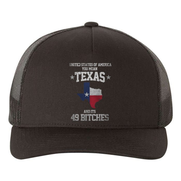 Funny Texas And Its 49 States USA Texan Vintage Texas Pride Yupoong Adult 5-Panel Trucker Hat