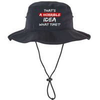 Funny That's A Horrible Idea What Time Vintage Legacy Cool Fit Booney Bucket Hat