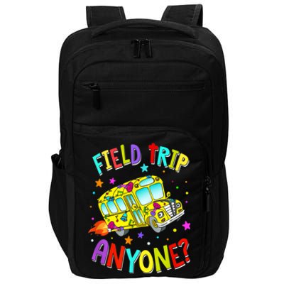 Field Trip Anyone Teacher Teaching School Bus Back To School Impact Tech Backpack