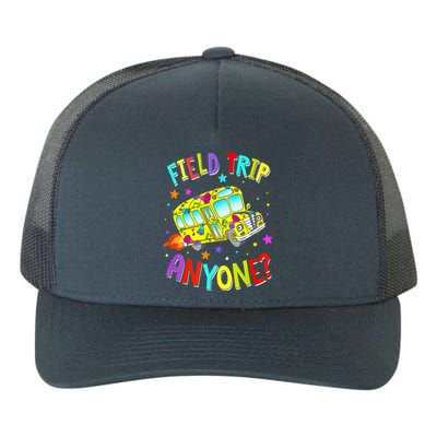 Field Trip Anyone Teacher Teaching School Bus Back To School Yupoong Adult 5-Panel Trucker Hat