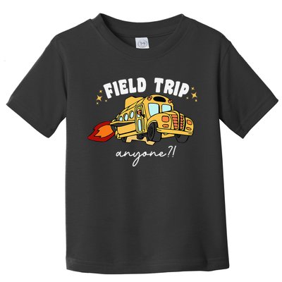 Field Trip Anyone Teacher Field Day Presents Toddler T-Shirt