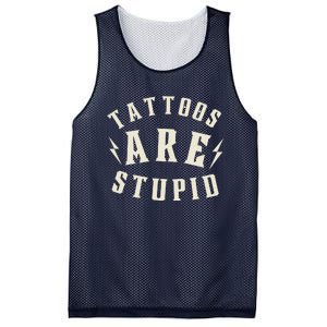 Funny Tattoos Are Stupid Mesh Reversible Basketball Jersey Tank