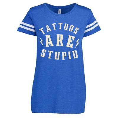 Funny Tattoos Are Stupid Enza Ladies Jersey Football T-Shirt